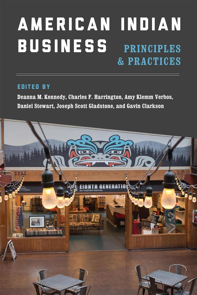 American Indian Business: Principles and Practices