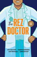 The Rez Doctor