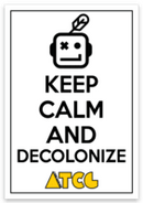 Keep Calm and Decolonize (Large)