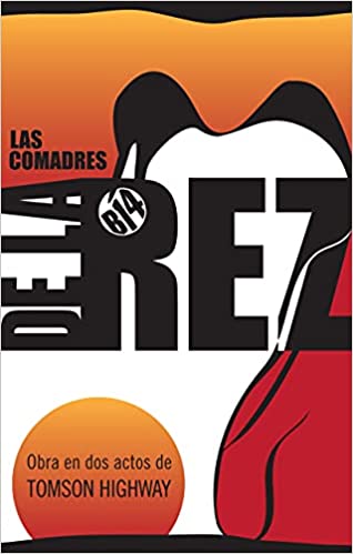 Las Comadres de la Rez (Spanish Edition)