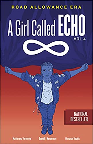 A Girl Called Echo Vol. 4: Road Allowance Era