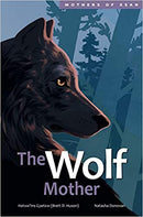 The Wolf Mother (Mothers of Xsan Series)
