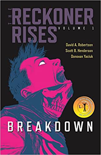 The Reckoner Rises Vol. 1: Breakdown