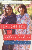 Daughters of Abya Yala