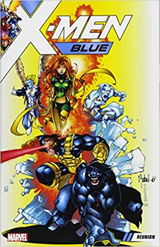 X-Men Blue Vol. 0: Reunion