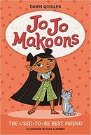 Jo Jo Makoons: The Used-to-Be-Best Friend