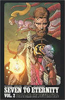 Seven to Eternity Vol. 2: Ballad of Betrayal