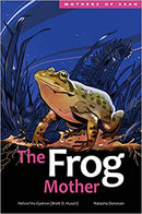 The Frog Mother (Mothers of Xsan)
