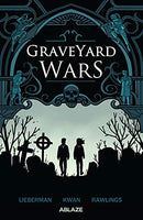 Graveyard Wars Vol.1