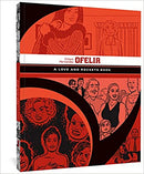 Love & Rockets Library: Ofelia