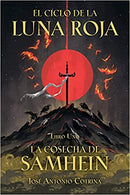 El ciclo de la Luna Roja Libro 1: La Cosecha de Samhein
