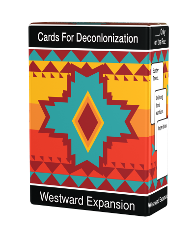 Westward Expansion (A Cards for Decolonization Expansion)