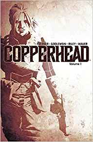 Copperhead Vol. 1