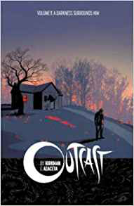 Outcast Vol. 1