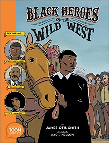 Black Heroes of the Wild West Hardcover