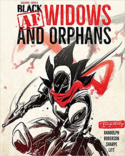 Black AF: Widows & Orphans TP