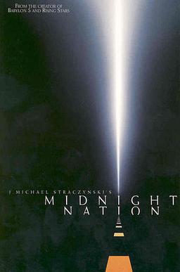 J. Michael Straczynski's Midnight Nation Vol. 1