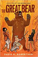 The Great Bear: The Misewa Saga, Book Two