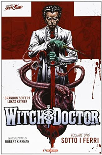 Witch Doctor, Vol. 1: Under the Knife