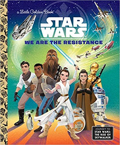 We Are The Resistance Star Wars Little Golden Book