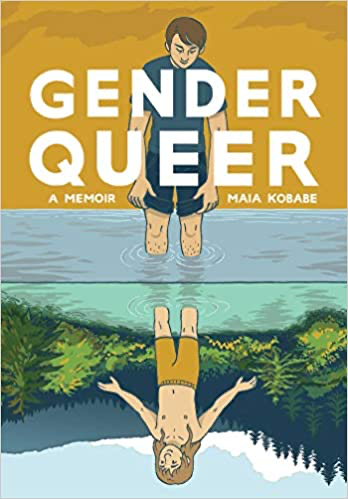 Gender Queer: A Memoir