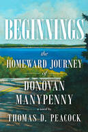 Beginnings: The Homeward Journey of Donovan Manypenny