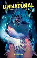 Unnatural Vol. 1,  The Awakening